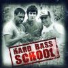 Hard Bass School